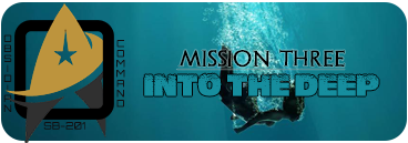 Mission Three - Into the Deep